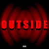 OUTSIDE (Explicit) - Vinal Krush&Jxhnnyy