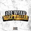 Trap House (feat. Lester Roy) (Smoked Out|Explicit) - Joe Weed&Lester Roy