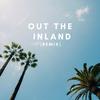 Out The Inland (feat. Noa James, Cam Archer, Seefor Yourself, Juju Nvm, Trizz & Sly Boogy) (Remix|Explicit) - 60 East&Noa James&Cam Archer&Seefor Yourself&Juju NVM&Trizz&Sly Boogy