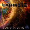 Hypnogensis - Tony Future