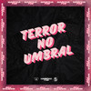 TERROR NO UMBRAL (Explicit) - Dj Salva&MC Kenny RP&HBL
