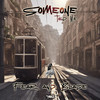 Someone Told Me - Fear and Blade