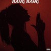 Bang Bang (Explicit) - Kydd Slick