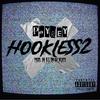 Hookless2 (Explicit) - Pay Rey