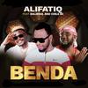 Benda (feat. Dalisoul & Chile 84) - Alifatiq&Dalisoul&Chile 84