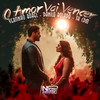 O Amor Vai Vencer - Vertinho Borel&Danilo Bolado&TH Cdm