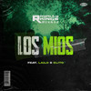 Los Mios - Royalty Kings&Lailo&Elito