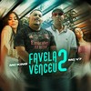 Favela Venceu 2 (Explicit) - Mc King&MC V7