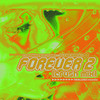 Forever 2 (Malugi Remix|Crush Mix) - Confidence Man&DJ Boring&Malugi