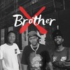 Brother 2.0 - Djy'Tumie&Ta'Melo&ruzzztydeep&guccii.gang