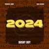 2024 (Explicit) - Dushy Boy