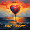 Break You Down - Keone&Sekon Sta