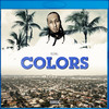 Colors (Explicit) - YeloHill&Saltreze