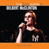 Lipstick, Powder and Paint (Live) - Delbert Mcclinton