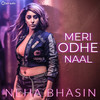 Meri Odhe Naal - Neha Bhasin