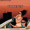 Foreign (Explicit) - Collins Isco