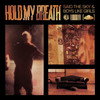 Hold My Breath - Said The Sky&Boys Like Girls