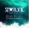 Break My Fall (Radio Edit) - NIXALE&Starlyte