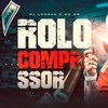 Rolo Compressor (Explicit) - DJ Lorran&MC GW