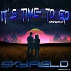 It's Time to Go (Original Mix) - Skyfield