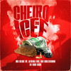 Cheiro Do Icee (Explicit) - DJ Guh mdk&MC Nego JP&MC AFRICA&mc mulekinho&Victor Augusto de Almeida Oliveira&Victor Emmanuel Araujo De Souza&Cesar Alexandre Carvalho de Souza Junior