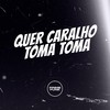 QUER CARALHO TOMA TOMA (Explicit) - Oficial DJ Menor JV&MC Rondom&MC GW&Prime Funk