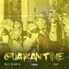 The Quarantine (Explicit) - Sky Janga&Jac