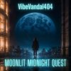 Moonlit Midnight Quest - VibeVandal404