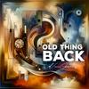 Old Thing Back - NuuGame