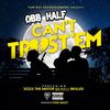 Cant Trust'em (Explicit) - O.B.B Half&Bkilled&Blaze1Diz&Jizzle the Mayor