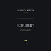 Waltz in G-Flat Major, D.Anh. I/14 - Kupelwieser-Walzer - Franz Schubert&German Kitkin