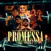 Promessa (Explicit) - Mc Cassiano&Mc Kadu&DJ WN&mc cebezinho&Mc Lele JP&MC Robs&Mc Leozinho ZS