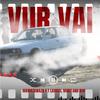 Vur Vai (feat. La Vicci, Mabz & BSR) (Explicit) - Mawazawaza&La Vicci&Mabz&BSR