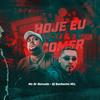 Hoje Eu Vou Te Comer (Explicit) - MC DR Baixada&Dj Buchecha Mix