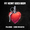 My Heart Goes Boom - Pazoo&Chris van Dutch&Karsten Dreyer&Torsten Dreyer&Barbara Alcindor