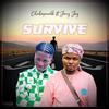 SURVIVE (feat. Jerry Jay) - Chorkapenaldo&Jerry Jay