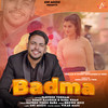 Badma - Parveen Tosham&Sumit Kaushik&Ruba Khan