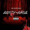 Bloody Jungle (Explicit) - Adi Baddaman