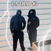 LA TRAP #3 (feat. MULA89) (Explicit) - RAMON150&MULA89