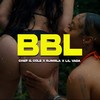 Bbl (Explicit) - Chef G Cole&RJmrLA&Lil Vada