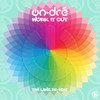 work it out (tim laws progressive dub re-edit) - on-dré&Tim Laws