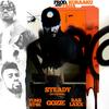 Steady (Di Cypher) (feat. Yung St4k, Gozie & Raslaxx) (Explicit) - Kuraaku&Yung St4k&Gozie&Raslaxx