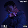 Fall (Explicit) - Kweku Smoke