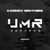 RaMaRa - Karimov Brothers