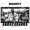 Abracadabra (Explicit) - Brakoffy&Probeny&YG