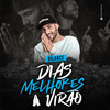 Dias Melhores Virão - Mc Dilance&Felipe Play