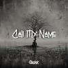 Call my Name - Obelisk&Cody Moore