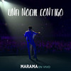 Una Noche Contigo (En Vivo) - Marama&Fernando Vazquez