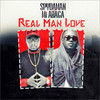 Real Man Love - Spydaman&M.I Abaga