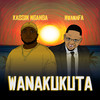 Wanakukuta - Kassim Mganga&MwanaFA